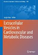 Extracellular Vesicles in Cardiovascular and Metabolic Diseases