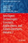 Intelligent Technologies: Concepts, Applications, and Future Directions, Volume 2
