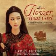 The Flower Boat Girl: A Novel Based on a True Story