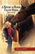 A History of Horses Told by Horses: Horse Sense for Humans