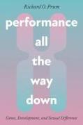 Performance All the Way Down