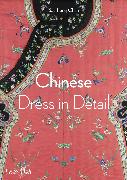 Chinese Dress in Detail (Victoria and Albert Museum)