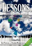 Lessons from Empowering Leaders: Real Life Stories to Inspire Your Organization Toward Greater Success