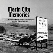 Marin City Memories: From the Deep South to the Shores of San Francisco Bay