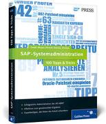 SAP-Systemadministration − 100 Tipps & Tricks