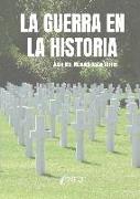 La Guerra en la historia