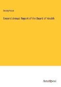 Second Annual Report of the Board of Health