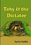Toby and the Dictator