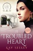 A Troubled Heart