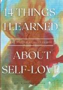 The 14 Things I Learned About Self-Love