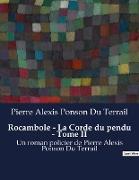 Rocambole - La Corde du pendu - Tome II