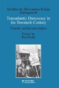 Transatlantic Democracy in the Twentieth Century