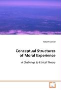 Conceptual Structures of Moral Experience