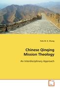 Chinese Qinqing Mission Theology