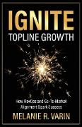 Ignite Topline Growth