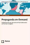 Propaganda on-Demand