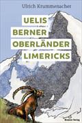 Uelis Berner Oberländer Limericks