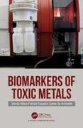 Biomarkers of Toxic Metals