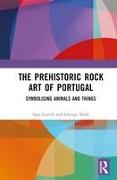 The Prehistoric Rock Art of Portugal