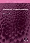 The Sex Life of the Foot and Shoe