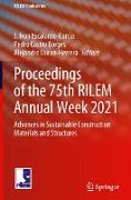 Proceedings of the 75th RILEM Annual Week 2021