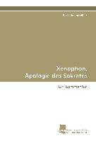 Xenophon, Apologie des Sokrates
