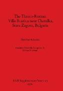 The Thraco-Roman Villa Rustica near Chatalka, Stara Zagora, Bulgaria