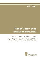 Planar Silicon Strip Radiation Detectors
