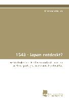 1543 - Japan entdeckt?
