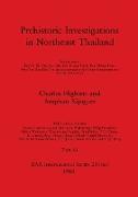 Prehistoric Investigations in Northeast Thailand, Part iii