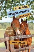 Alles über Pferde und Ponys für Kinder