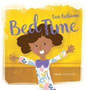 Bed Time | Tan Kabann