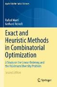 Exact and Heuristic Methods in Combinatorial Optimization