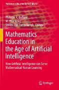 Mathematics Education in the Age of Artificial Intelligence
