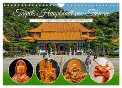 Taipeh, Hauptstadt von Taiwan (Wandkalender 2024 DIN A4 quer), CALVENDO Monatskalender