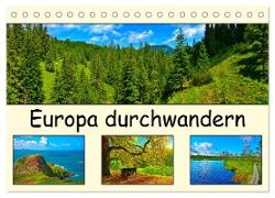 Europa durchwandern (Tischkalender 2024 DIN A5 quer), CALVENDO Monatskalender