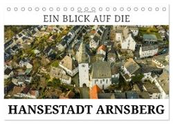 Ein Blick auf die Hansestadt Arnsberg (Tischkalender 2024 DIN A5 quer), CALVENDO Monatskalender