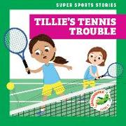 Tillie's Tennis Trouble