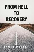 From Hell to Recovery