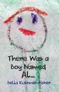 There Was a Boy Named Al
