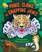 Paws, Claws, and Snapping Jaws Pop-Up Book (Reinhart Pop-Up Studio)