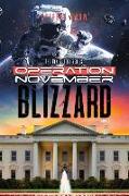 Operation November Blizzard: The Ben Sutter Series-Book 1