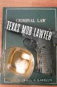Texas Mob Lawyer