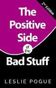 The Positive Side of the Bad Stuff