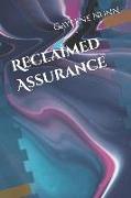 Reclaimed Assurance
