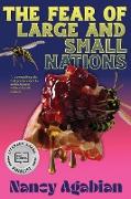 The Fear of Large and Small Nations