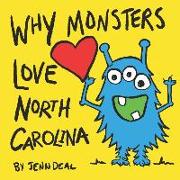 Why Monsters Love North Carolina
