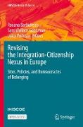 Revising the Integration-Citizenship Nexus in Europe