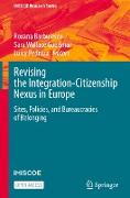 Revising the Integration-Citizenship Nexus in Europe