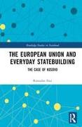 The European Union and Everyday Statebuilding